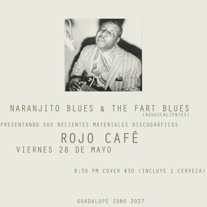Naranjito Blues & The Fart Blues