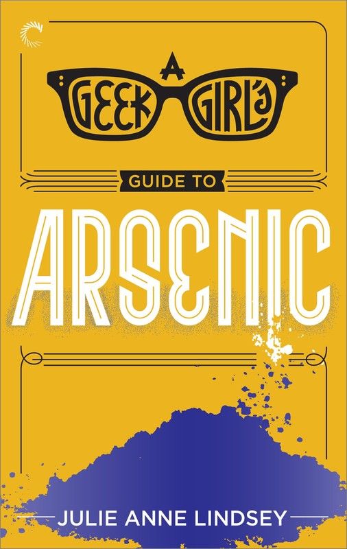A Geek Girls Guide to Arsenic Cover