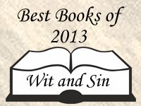 Wit and Sin Best Books of 2013