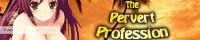 The Pervert Profession banner